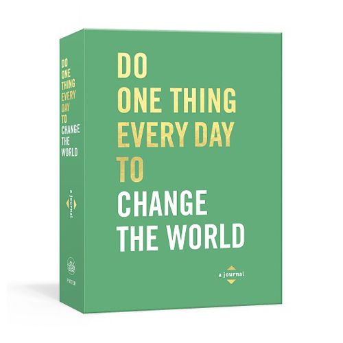 Do One Thing Every Day to Change the World